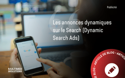 Les annonces dynamiques sur le Search (Dynamic Search Ads)