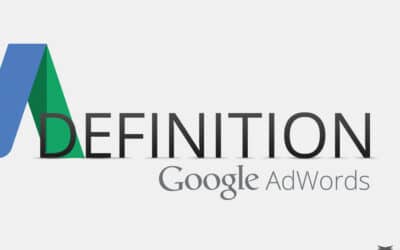 Lexique AdWords : les définitions à connaître pour bien gérer vos campagnes