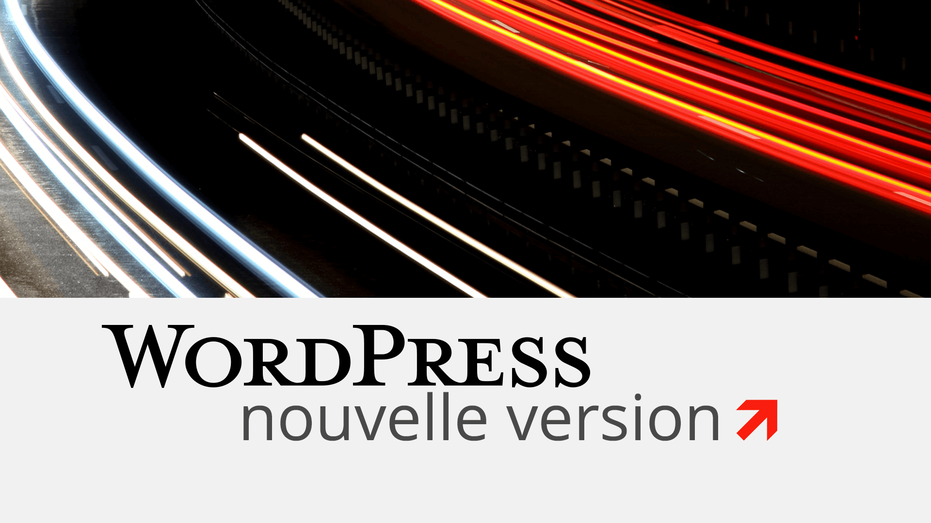 Nouveautés WordPress