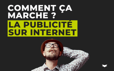 Comment fonctionne la publicité sur internet ?