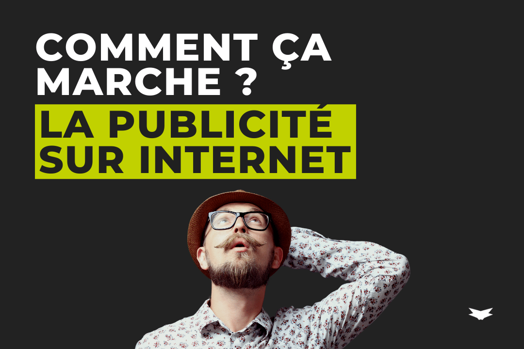 Comment Fonctionne La Publicite Sur Internet