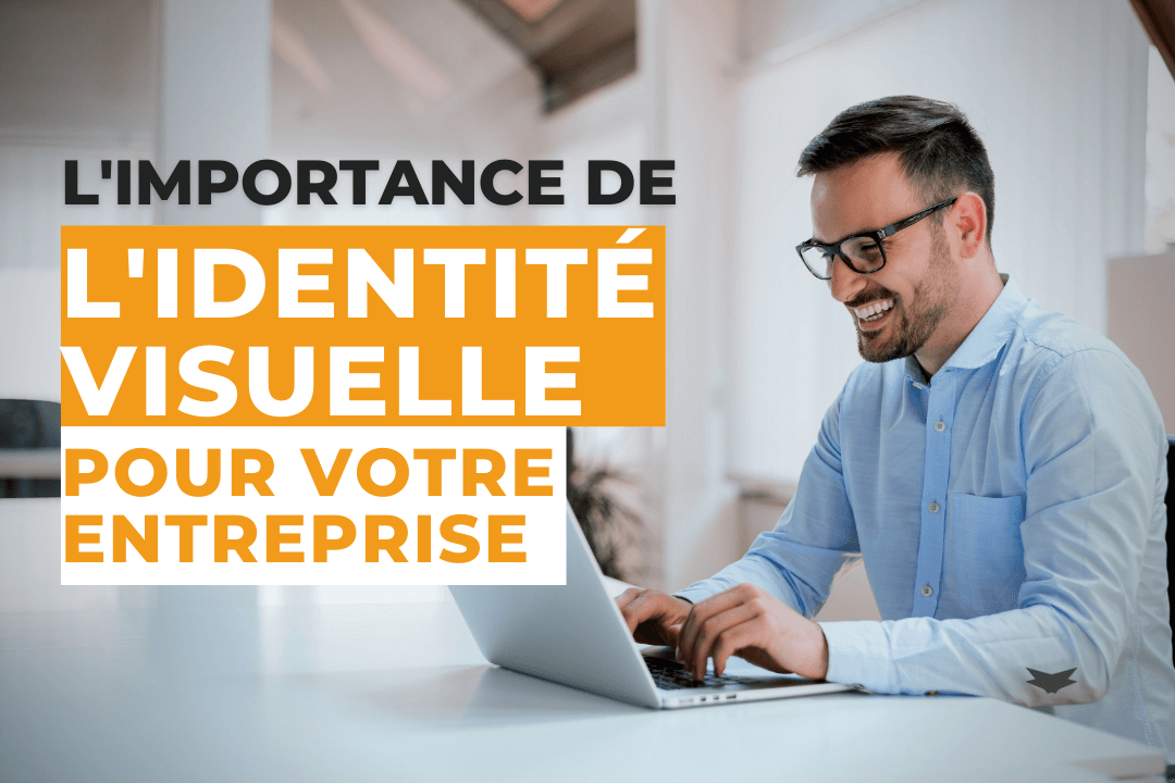 L'importance de l'identité visuelle pour les entreprises