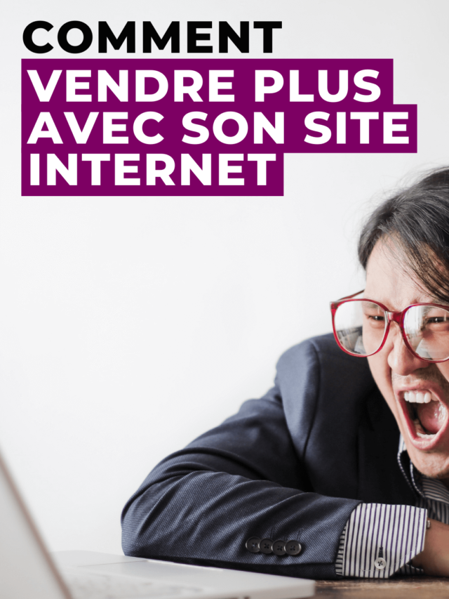 Vendre plus avec son site internet