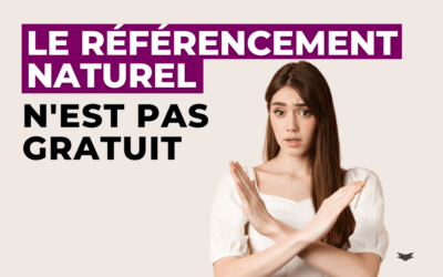 Le référencement naturel n’est pas gratuit