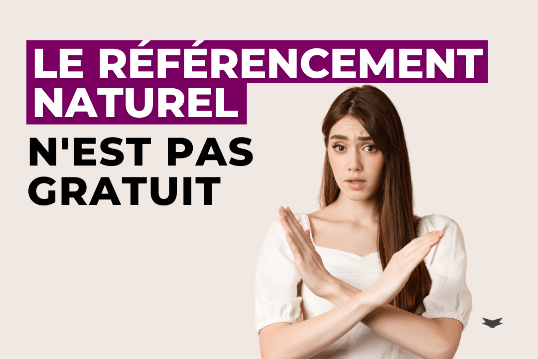 Le référencement naturel n'est pas gratuit