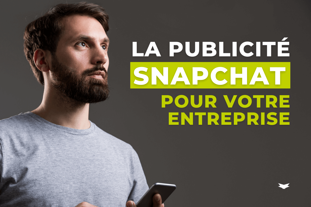 Pourquoi faire de la publicité Snapchat pour votre entreprise