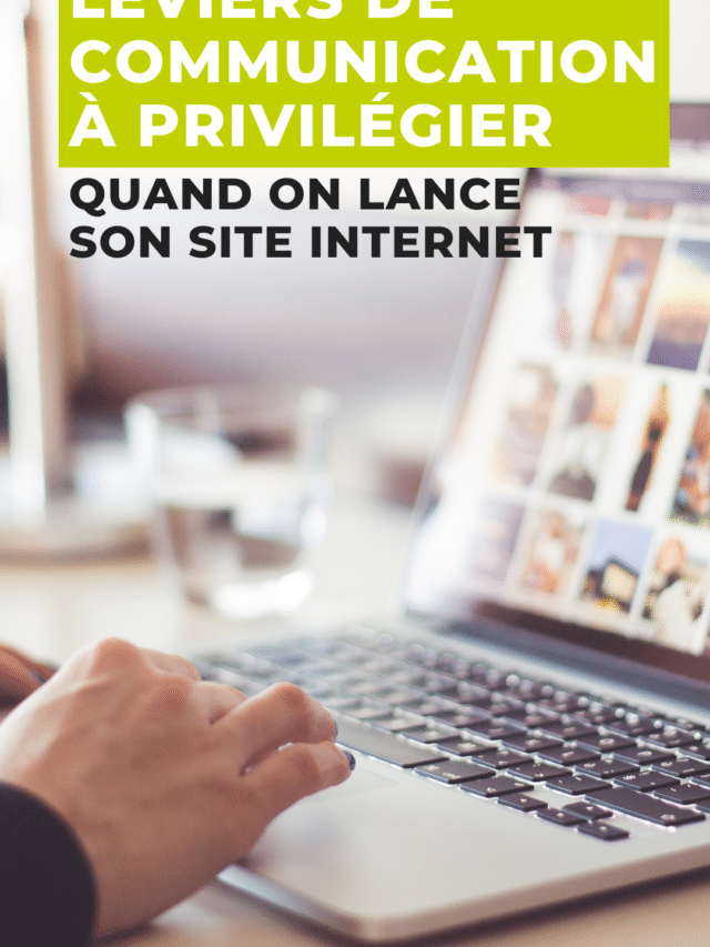 Comment bien communiquer sur le lancement de son site web