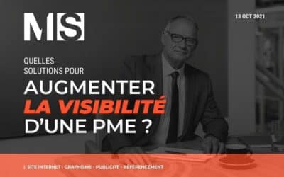 Quelles solutions pour augmenter la visibilité d’une PME ?