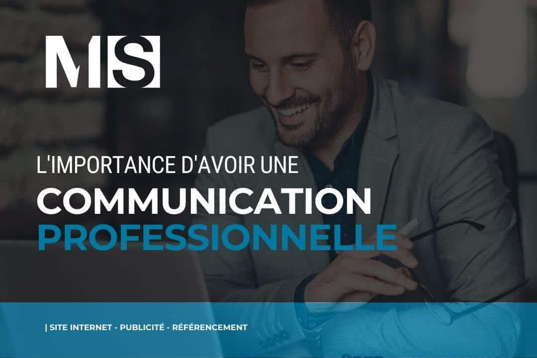 L'importance d'avoir une communication professionnelle pour son entreprise