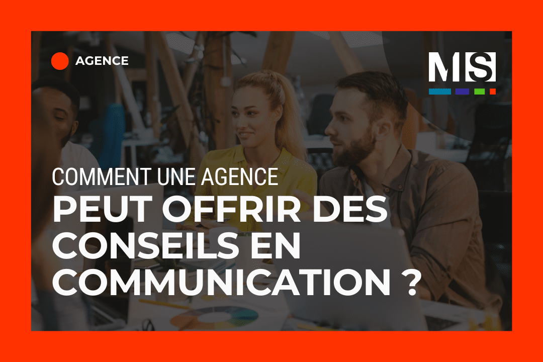 Comment une agence digitale peut offrir des conseils stratégiques en communication ?