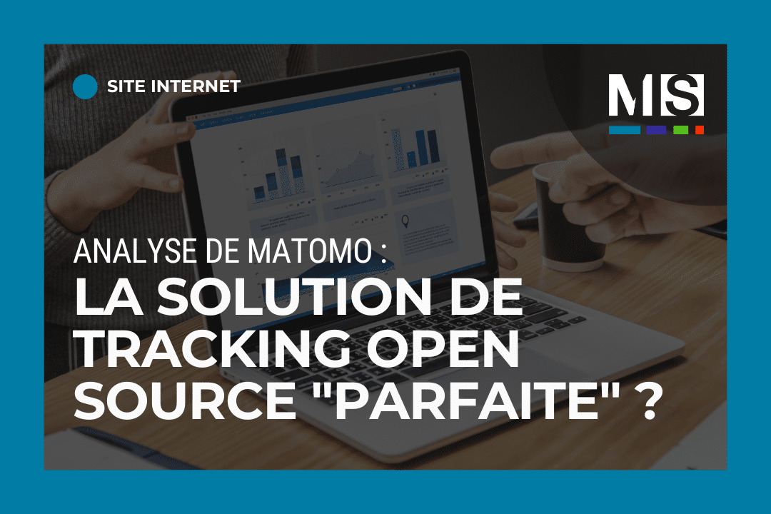Analyse de Matomo : La solution de tracking open source "parfaite" ?