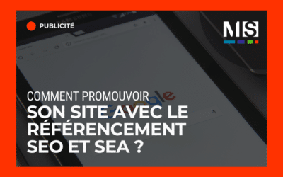 Comment promouvoir son site avec le référencement SEO et SEA ?