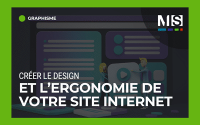 Créer le design et l’ergonomie de votre site internet