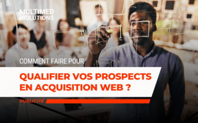 Comment qualifier vos prospects web ?