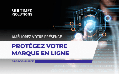 Améliorez la présence de votre entreprise en protégeant votre marque en ligne