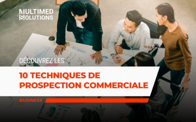 Les 10 techniques de prospection commerciale