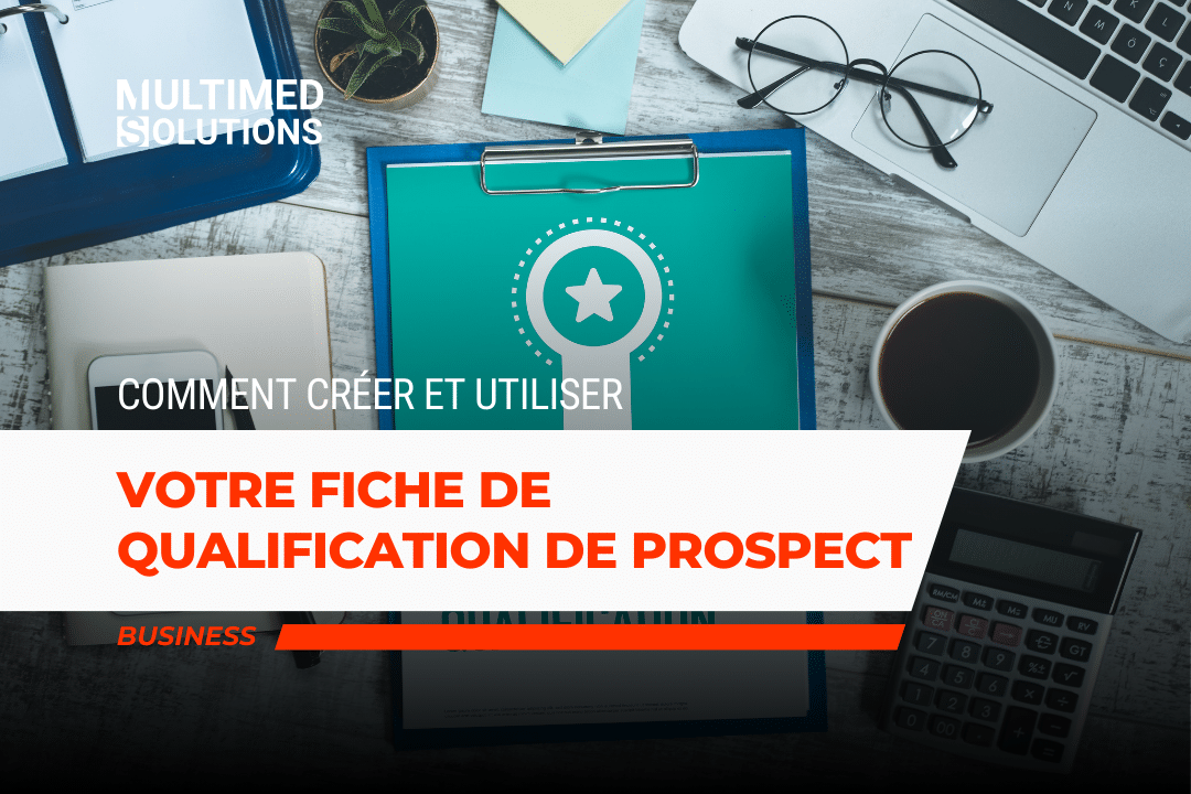 guide fiche de qualification de prospect