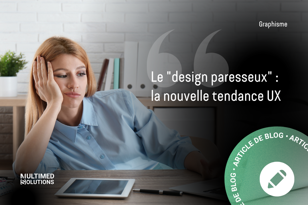 La nouvelle tendance UX du design paresseux