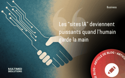 Les “sites IA” deviennent puissants quand l’humain garde la main