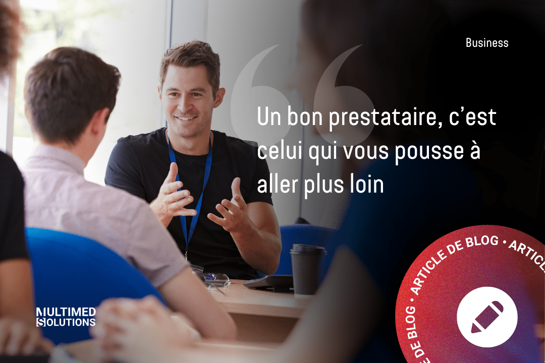 qu'est-ce qu'un bon prestataire