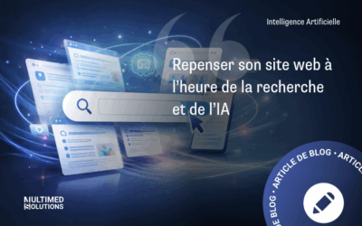 Repenser son site web à l’heure de l’IA et des nouveaux usages de recherche