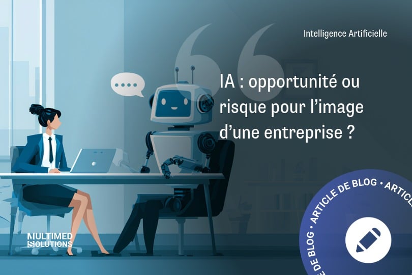 L’IA : Opportunité ou risque pour l’entreprise ? L'IA : Opportunité ou risque pour l'entreprise ?