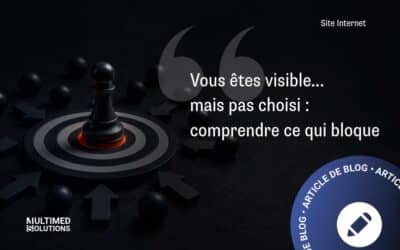Vous êtes visible… mais pas choisi : comprendre ce qui bloque