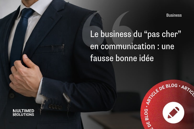 Le business du pas cher en communication Le business du pas cher en communication